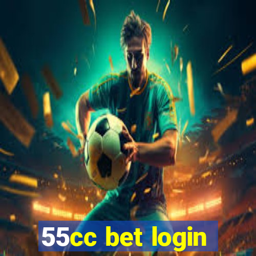 55cc bet login